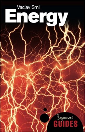 cover for Energy: A Beginners Guide by Vaclav Smil