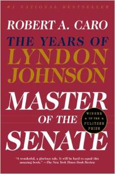 cover for Master of the Senate: The Years of Lyndon Johnson by Robert A. Caro
