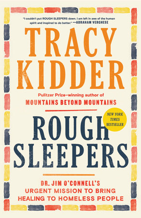 cover for Rough Sleepers: Dr. Jim O'Connell's Urgent Mission to Bring Healing to Homeless People by Tracy Kidder